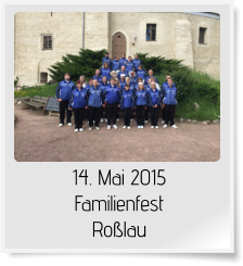 14. Mai 2015 Familienfest Roßlau