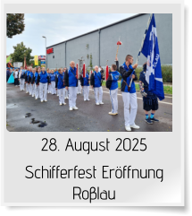 28. August 2025 Schifferfest Eröffnung  Roβlau